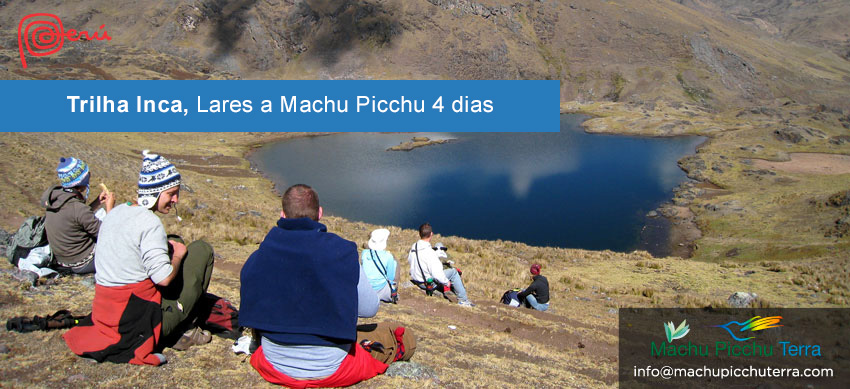 Lares Machu Picchu Trilha Inca
